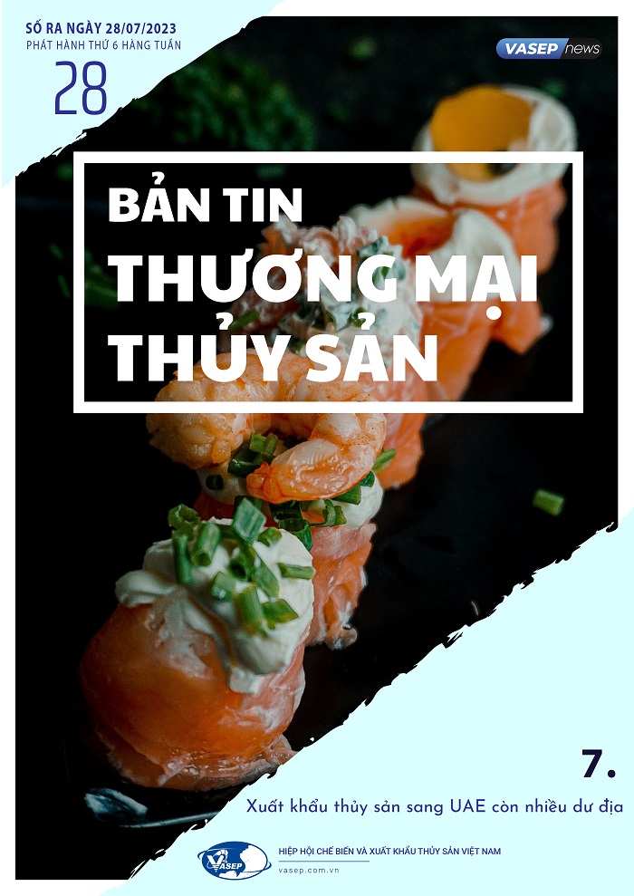 Bản tin tuần Thương mại Thủy sản số 28-2023