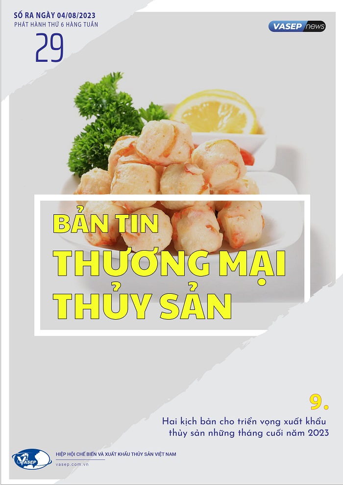 Bản tin tuần Thương mại Thủy sản số 29-2023