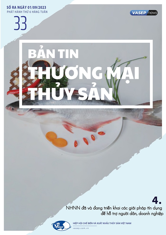 Bản tin tuần Thương mại Thủy sản số 33-2023