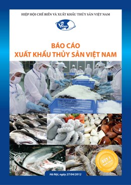 Báo cáo Xuất khẩu thủy sản Việt Nam quý I/2012