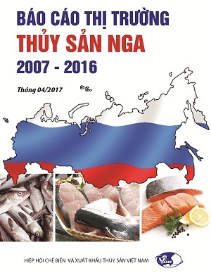 Báo cáo thị trường Thủy sản Nga (2007 - 2016)