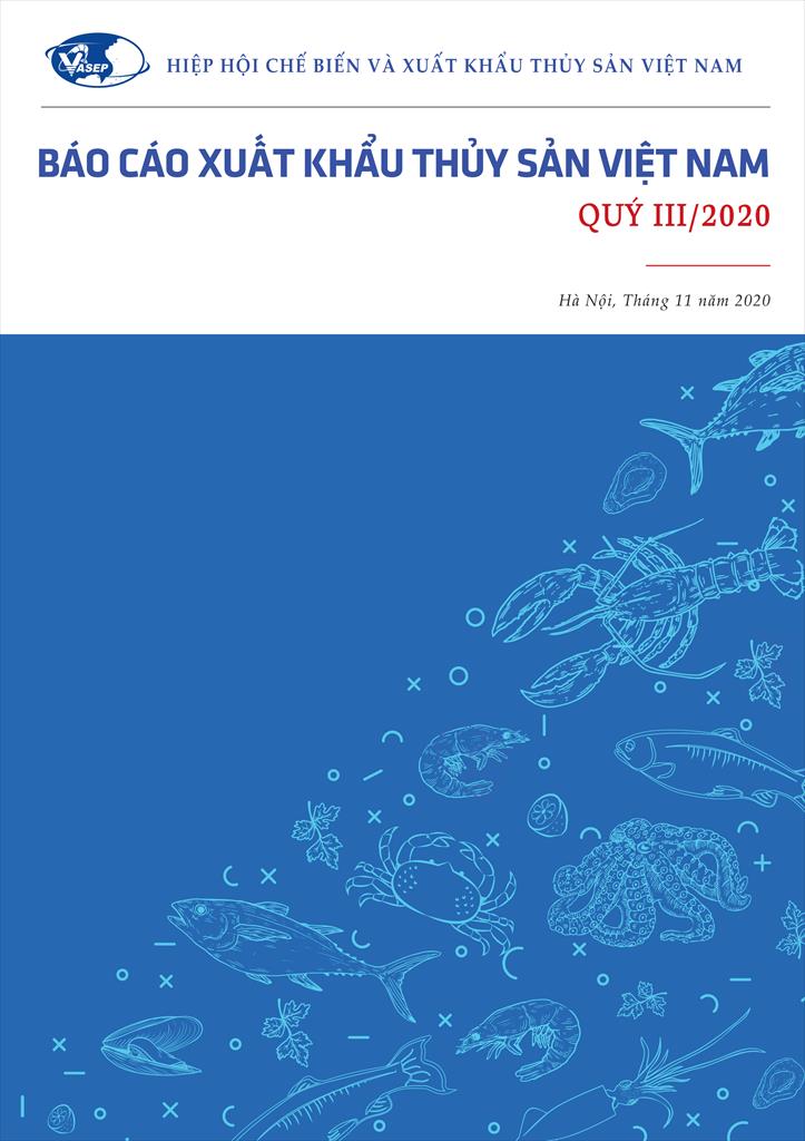 Báo cáo Xuất khẩu Thủy sản Việt Nam Quý III/2020