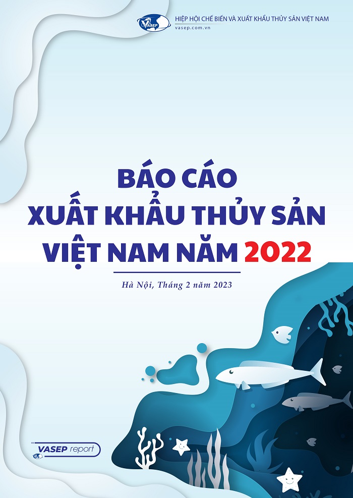 Báo cáo Xuất khẩu Thủy sản Việt Nam năm 2022