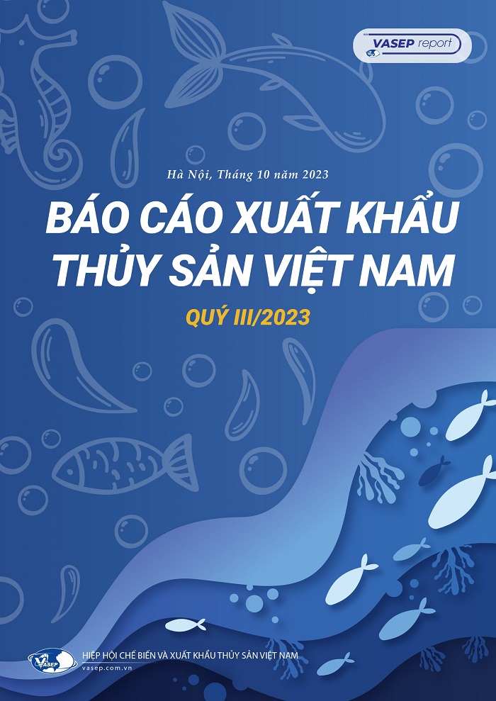 Báo cáo Xuất khẩu Thủy sản Việt Nam Quý III/2023