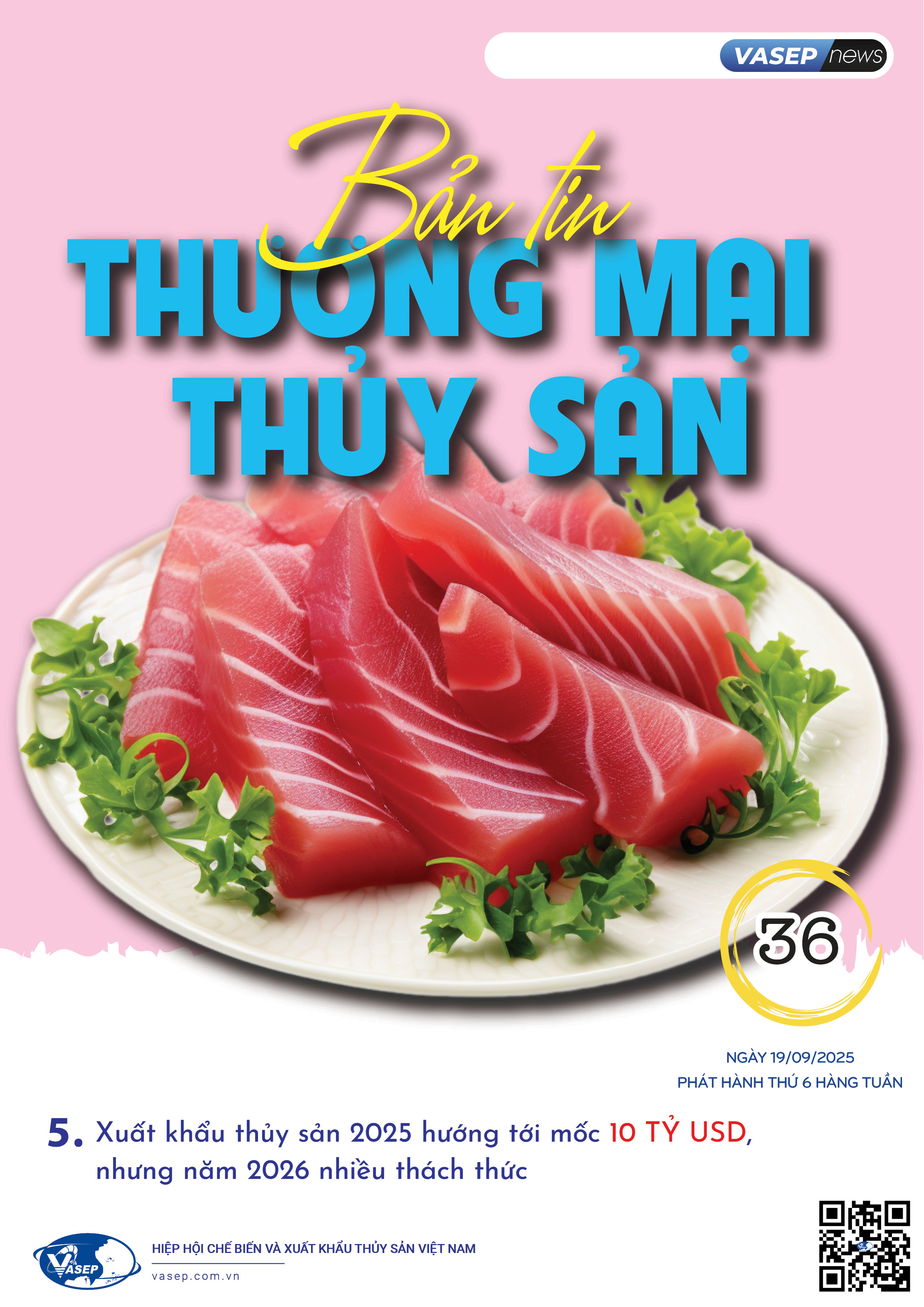 Bản tin tuần Thương mại Thủy sản số 36-2025
