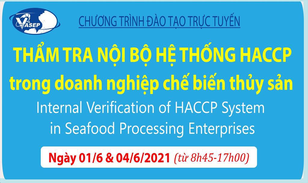 Mời tham dự khóa tập huấn K.11 Thẩm tra nội bộ hệ thống HACCP trong doanh nghiệp CBTS