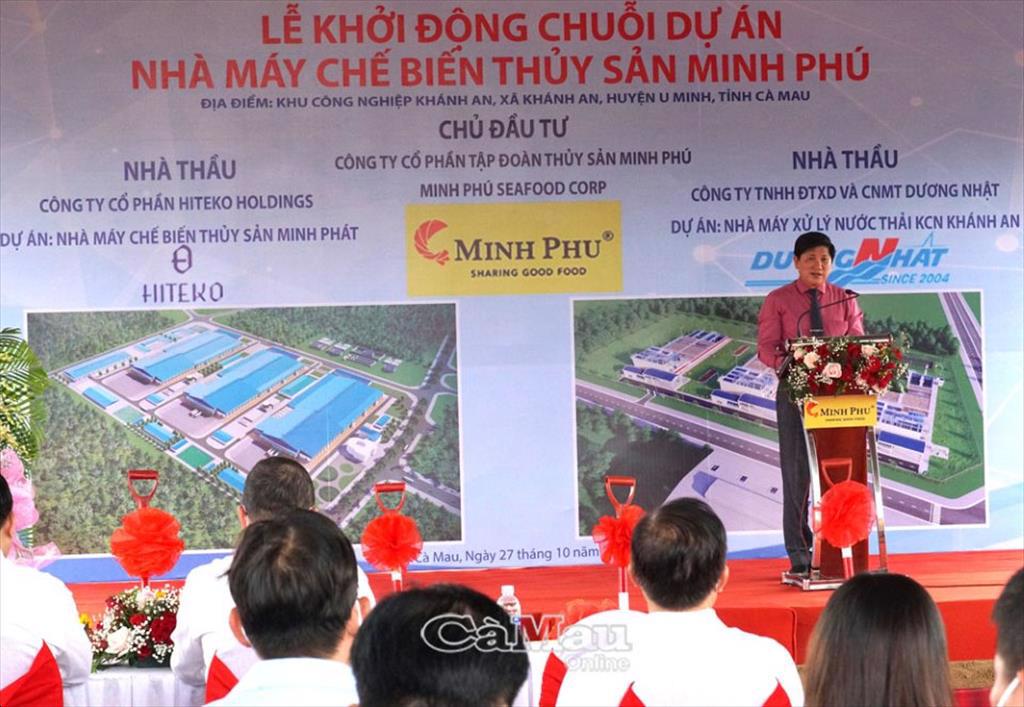 Khởi động chuỗi dự án nhà máy chế biến thủy sản Minh Phú tại Cà Mau
