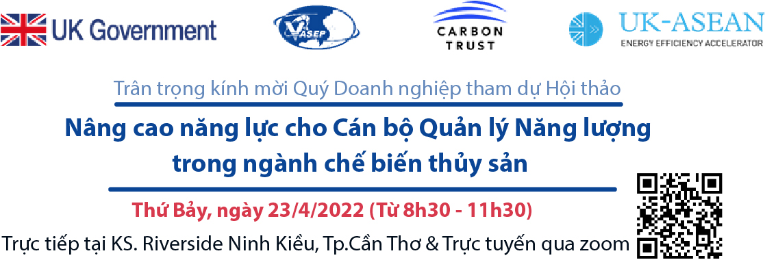 Hội thảo kết hợp Nâng cao năng lực cho cán bộ quản lý năng lượng trong ngành chế biến thủy sản