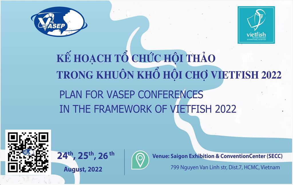 Kế hoạch tổ chức hội thảo trong khuôn khổ hội chợ Vietfish 2022