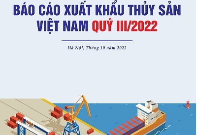 VASEP phát hành Báo cáo Xuất khẩu Thuỷ sản Việt Nam quý III2022