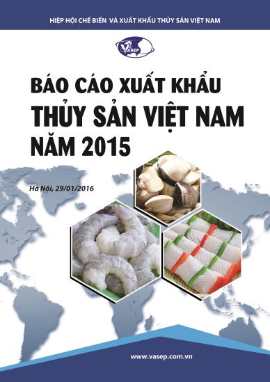 Báo cáo Xuất khẩu Thủy sản Việt Nam năm 2015