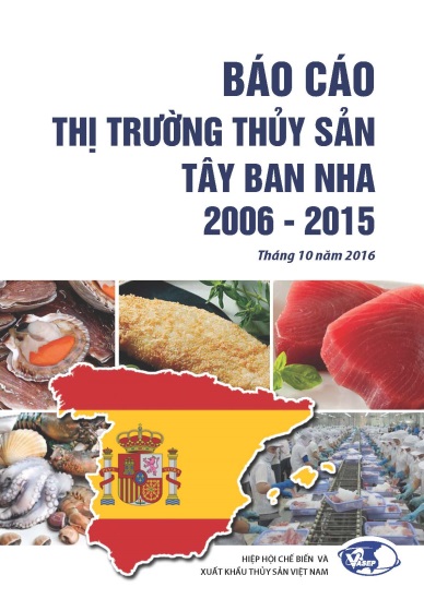Báo cáo thị trường Thủy sản Tây Ban Nha (2006 - 2015)