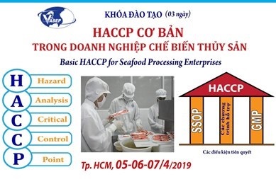 Khóa đào tạo K.02.19 “HACCP cơ bản trong NMCB thủy sản”