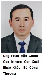 Ông  Phan  Văn  Chinh - Cục  trưởng  Cục  Xuất  Nhập  Khẩu (BCT) VASEP đóng góp vai trò lớn trong việc “mở lối” cho hàng thủy sản xuất khẩu