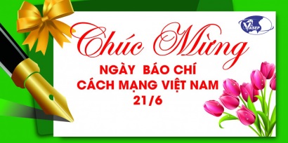 Chúc mừng ngày Báo chí Cách mạng Việt Nam 216