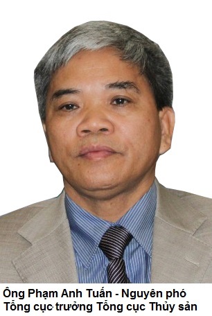 Ông Phạm Anh Tuấn - Nguyên phó Tổng cục trưởng Tổng cục Thủy sản Tôi tin, VASEP sẽ lớn mạnh hơn, thành công hơn