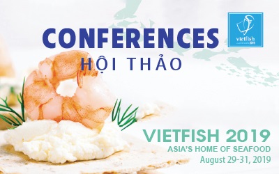 Kế hoạch tổ chức Hội thảo tại VIETFISH 2019 (29-3182019)