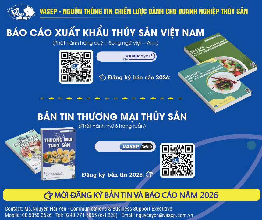 Bản tin Thương mại Thủy sản và Báo cáo Xuất khẩu Thủy sản Việt Nam 2026