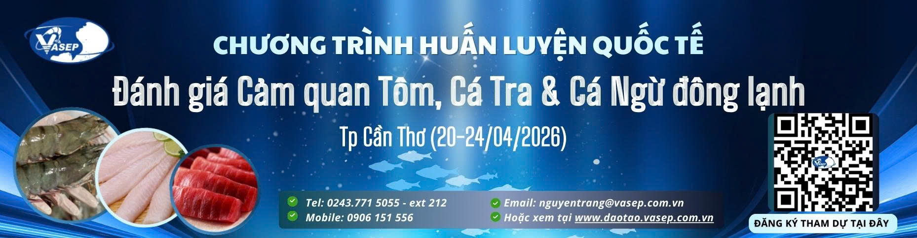 tập huấn quốc tế về “Đánh giá cảm quan tôm, cá tra, cá ngừ”