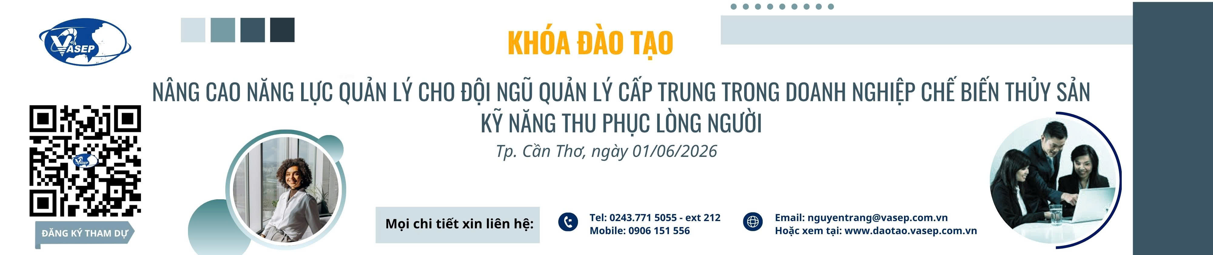 Nâng cao năng lực quản lý cho đội ngũ quản lý cấp trung trong doanh nghiệp chế biến thủy sản - Kỹ năng thu phục lòng ngườ