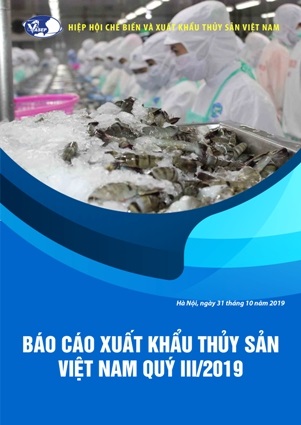 Báo cáo Xuất khẩu Thủy sản Việt Nam Quý III/2019