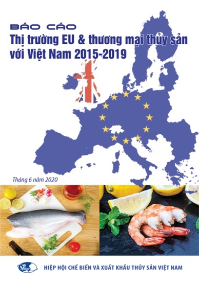 Báo cáo thị trường EU & Thương mại thủy sản với Việt Nam (2015 - 2019)